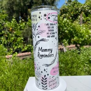 Mommy Reminders 20oz shimmer tumbler